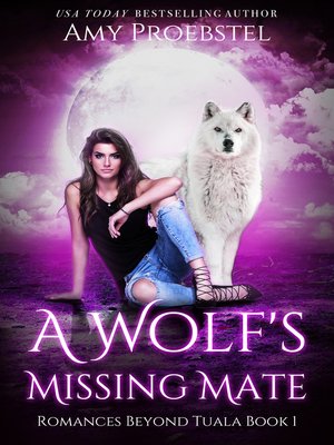 cover image of A Wolf's Missing Mate
